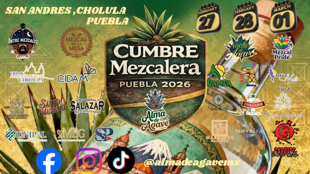 ¡¿Listos para la CUMBRE MEZCALERA Puebla 2026?!