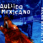 El artesano del sonido, ROCKO BAUTISTA